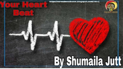 Your Heart Beat by Shumaila Jutt