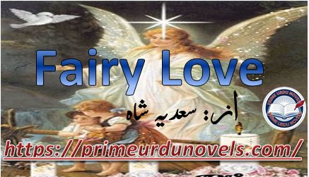 Fairy Love by Sadia Shah