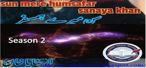 Sun mere humsafar season 2 by Sanaya Khan