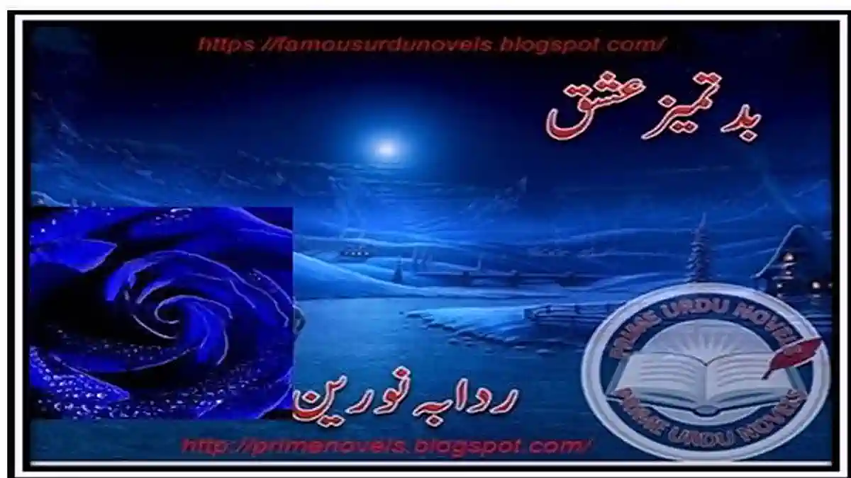 Badtameez ishq by Radaba Noureen Complete