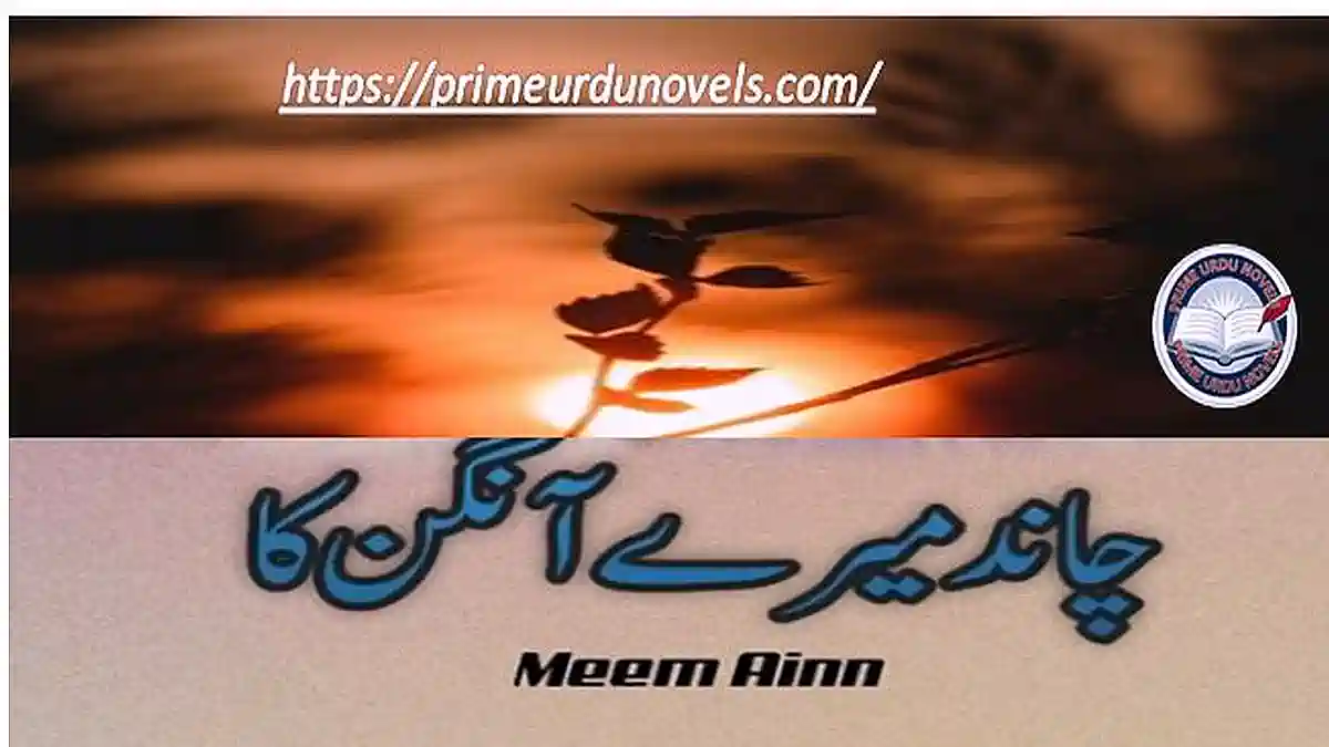 Chand mere aangan ka by Meem Ainn Complete