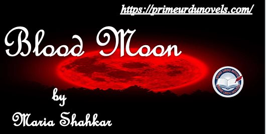 Blood Moon by Maria Shahkar