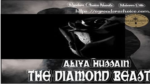 The diamond beast by Aliya Hussain