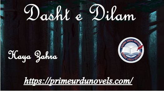 Dasht e Dilam by Haya Zahra