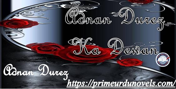 Adnan Durez Ka Dewan (Poetry Book) by Adnan Durez
