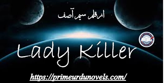 Lady Killer by Sam Asif
