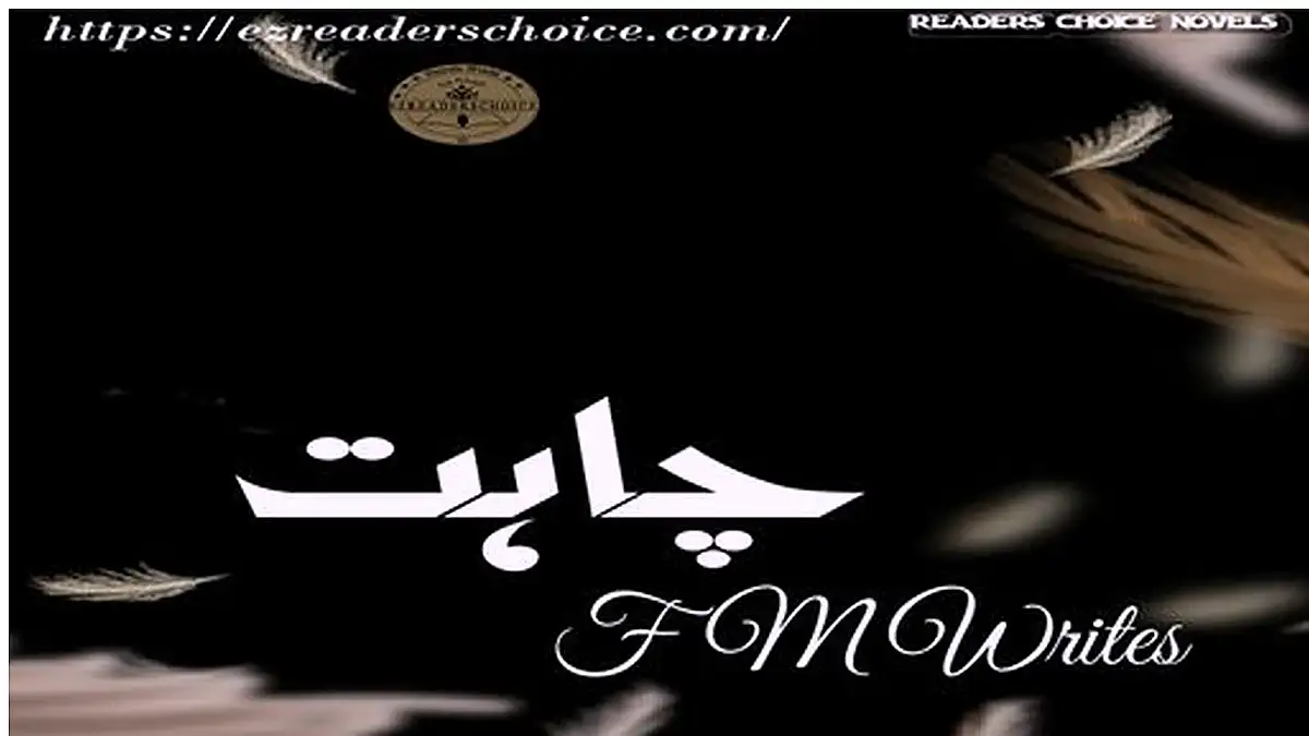 Chahat by F M Writes Complete novel download pdf
