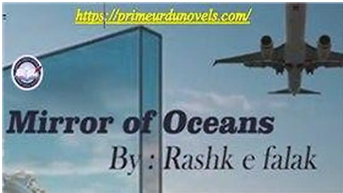 Mirror of Ocean by Rashk e Falak Complete novel Prime Urdu Novels Mirror of Ocean by Rashk e Falak Complete novel