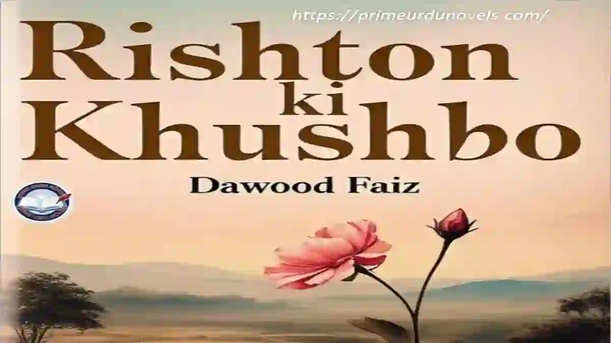 Rishton ki khushboo by Dawood Faiz