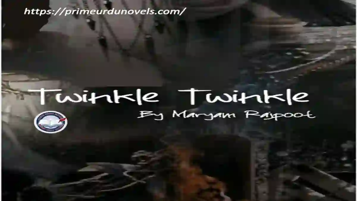 Twinkle Twinkle By Maryam Rajpoot