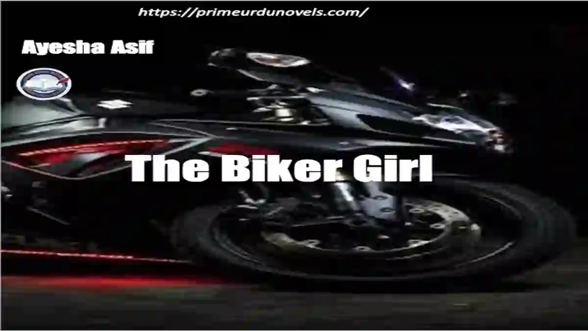 The Biker Girl by Ayesha Asif English short story