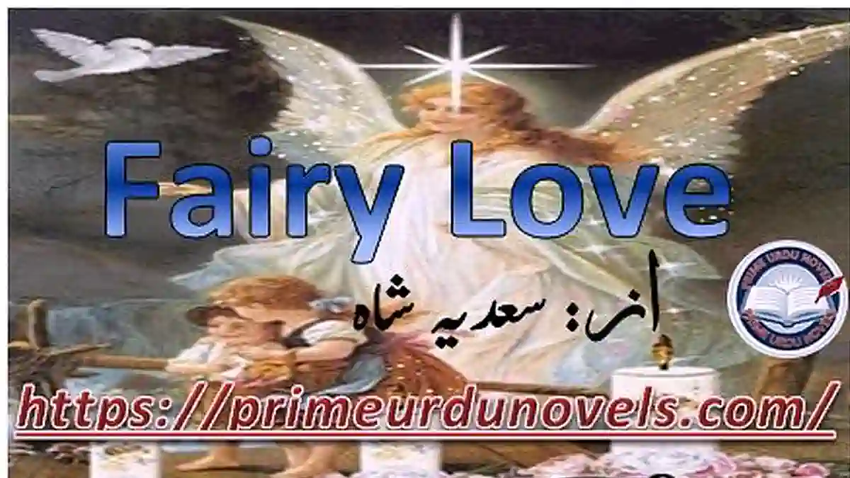 Fairy Love by Sadia Shah Complete