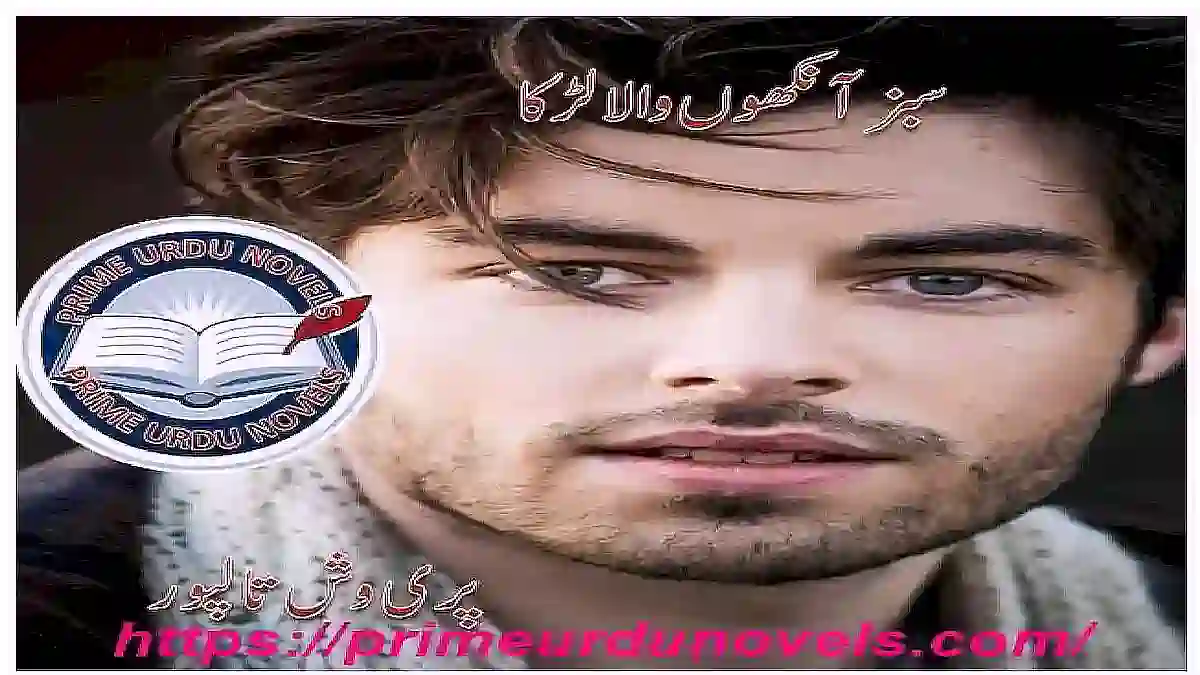 Sabaz aankhon wala larka by Pariwish Talpur download pdf.
