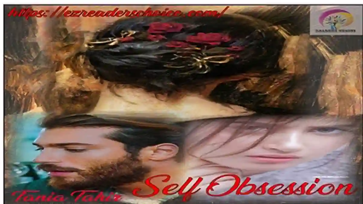 Self Obsession by Tania Tahir Complete
