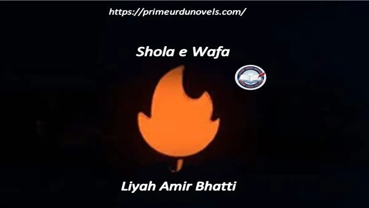 Shola e Wafa by Liyah Amir Bhatti