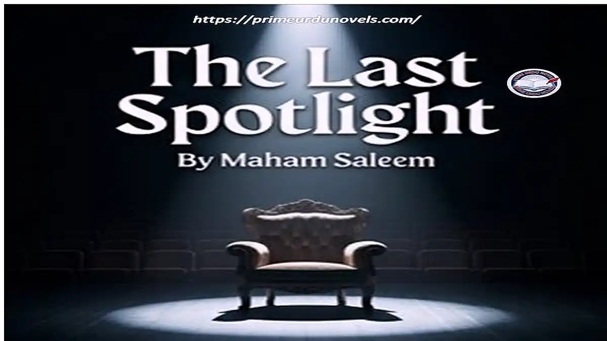 The Last Spotlight by Maham Saleem title image