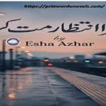Mera intezar mat karna by Esha Azhar title image