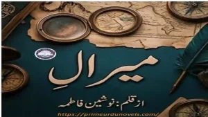 Miraal by Nosheen Fatima Download pdf Prime Urdu Novels Miraal by Nosheen Fatima Download pdf