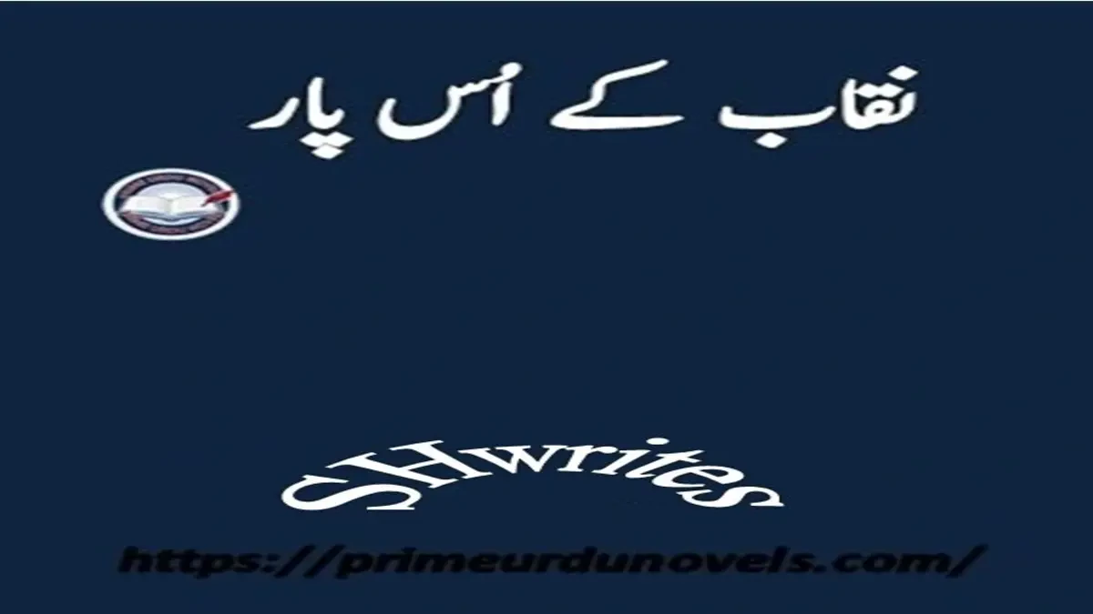 Naqab ke us paar by SH writes title image